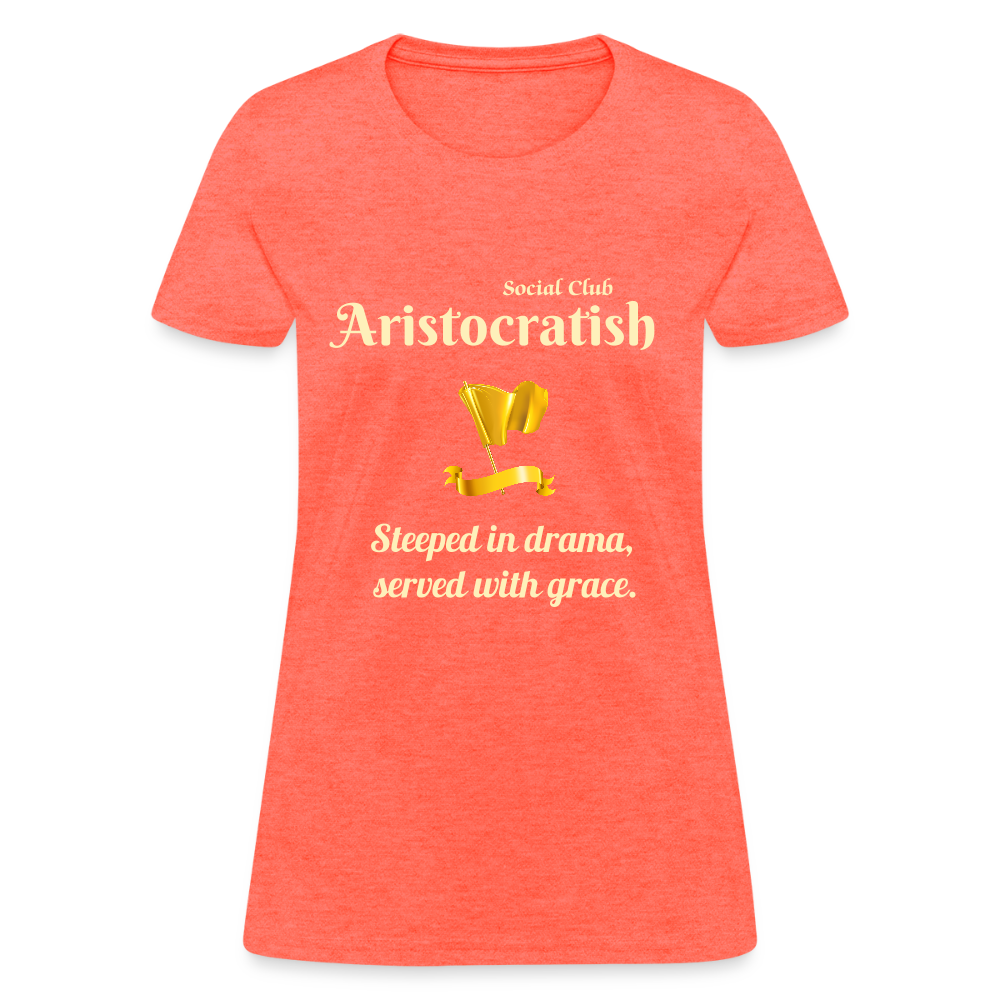 Aristocratish Social Club: Too Classy to Coffee - heather coral